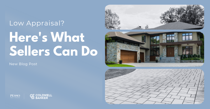 Low Appraisal? Here's What Sellers Can Do